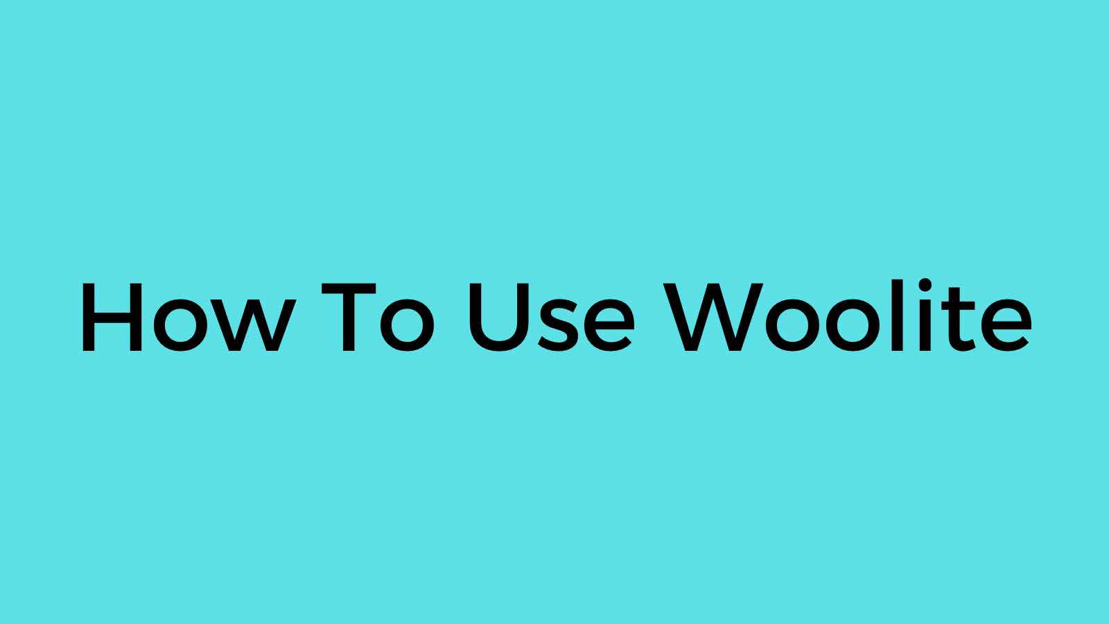 How To Use Woolite Cleancil